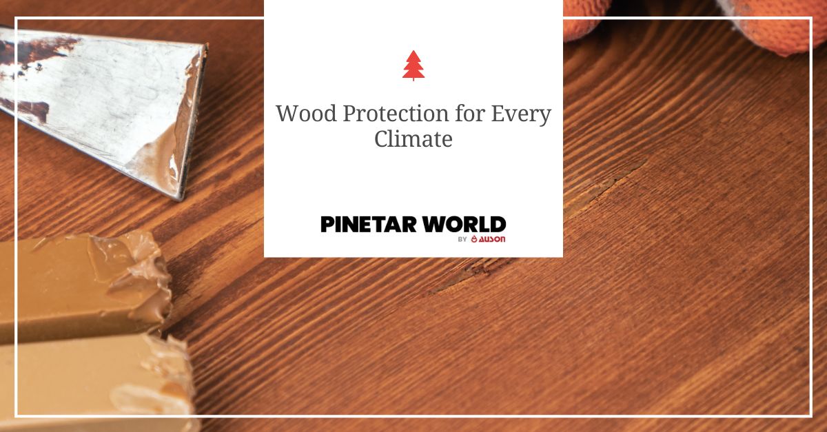 wood protection for every climate